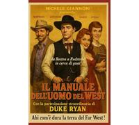 IL MANUALE DELL'UOMO DEL WEST