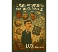 Il Manuale Smarrito della Logica Postale