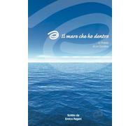 IL MARE CHE HO DENTRO