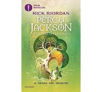 Il mare dei mostri. Percy Jackson e gli dei dell'Olimpo (Vol. 2) (Oscar bestsellers)