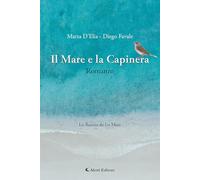 Il mare e la capinera (Gli emersi narrativa)