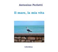 Il mare, la mia vita