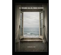 Il mare sa il mio nome