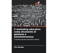 Il marketing educativo come strumento di gestione e amministrazione