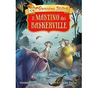 Il mastino dei Baskerville di Arthur Conan Doyle (Grandi classici)