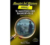 Il mastino dei Baskerville (Maestri del Mistero)