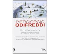 Il matematico impertinente (Saggistica TEA)