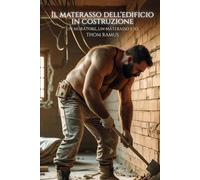 Il materasso dell'edificio in costruzione: Un muratore, un materasso e io.