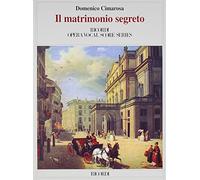Il Matrimonio Segreto: Vocal Score