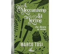 Il meccanismo del verme che divora se stesso (Aurendor)