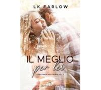 Il Meglio Per Lei (ebook)