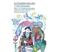 Il melodramma della Scapigliatura. Il brutto sulla scena operistica (Eterotopie)