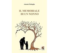 Il memoriale di un nonno (Narrativa)