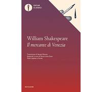 Il mercante di Venezia. Testo inglese a fronte (Oscar classici)