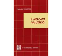Il mercato valutario
