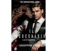 Il Mercenario: Lui è spietato (The contractors)
