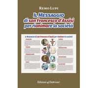 Il messaggio di san Francesco d'Assisi per rianimare la società