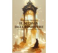 Il Messia della Polvere (L'Era delle Corti Divine)
