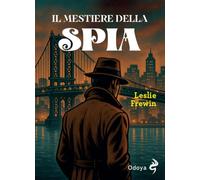 Il mestiere della spia (Odoya library)