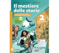Il mestiere delle storie. Con Letteratura A, Gulliver. Per la Scuola media. Con e-book. Con espansione online (Vol. 2)