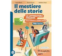 Il mestiere delle storie. Letteratura per tutti. Per la Scuola media. Con espansione online