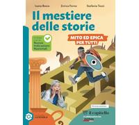 Il mestiere delle storie. Mito ed epica per tutti. Per la Scuola media. Con espansione online