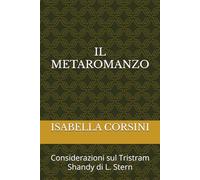 IL METAROMANZO: Considerazioni sul Tristram Shandy di L. Stern
