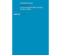 Il metaverso. Le nuove frontiere della tecnologia tra etica e diritto (Università)