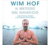 Il Metodo Del Ghiaccio (audiolibro)