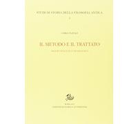Il metodo e il trattato. Saggio sull'«Ethica Nicomachea» (Studi di storia della filosofia antica)