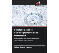 Il metodo genetico nell'insegnamento della matematica