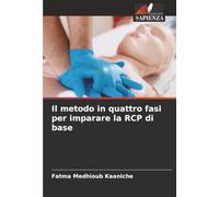 Il metodo in quattro fasi per imparare la RCP di base