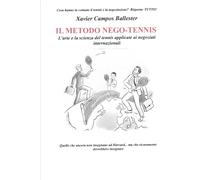 IL METODO NEGO-TENNIS: L'arte e la scienza del tennis applicate ai negoziati internazionali