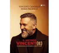 Il metodo vincent(e). L'alberologia, le mie radici, le mie vittorie (Chi è di scena)