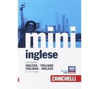 Il mini di inglese. Dizionario inglese-italiano, italiano-inglese. Con Contenuto digitale (fornito elettronicamente) (I Mini Zanichelli)