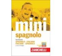 Il Mini Di Spagnolo. Dizionario Spagnolo-italiano Italiano-spagnolo. C