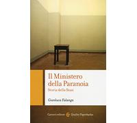 Il ministero della paranoia. Storia della Stasi (Quality paperbacks)