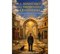 Il Ministero Dell'Imprevisto Quotidiano: Un Funzionario Spirituale In Crisi Mistica E La Teoria Del Quasi