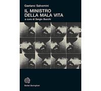 Il ministro della mala vita (Universale Bollati Boringhieri)