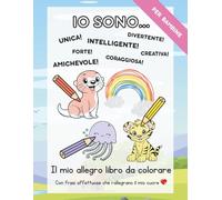 Il mio allegro libro da colorare: Con frasi affettuose che rallegrano il mio cuore