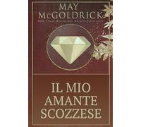 Il Mio Amante Scozzese (Serie della famiglia Pennington)