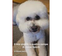 Il mio angelo a quattro zampe di nome Spock