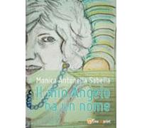Il Mio Angelo Ha Un Nome (ebook)