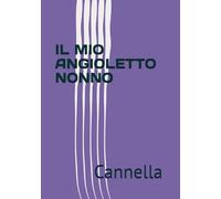 IL MIO ANGIOLETTO NONNO