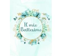 Il mio Battesimo: libro delle dediche