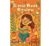 Il Mio Book Journal da Sogno - Per Lettrici Curiose e Romantiche: Recensioni, emozioni, citazioni e quiz divertente - Diario di lettura adorabile per adolescenti appassionate di libri
