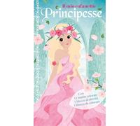 Il mio cofanetto. Principesse. Ediz. illustrata. Con 12 matite colorate (Libri attivi)