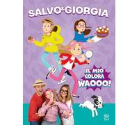 Il mio colorawaooo! Ediz. illustrata (Libri attività)