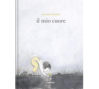 Il mio cuore (Grandi albi)