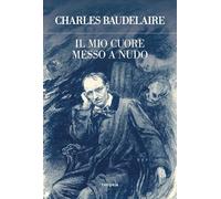 Il mio cuore messo a nudo (Futuro anteriore)